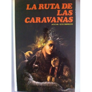 La ruta de las caravanas